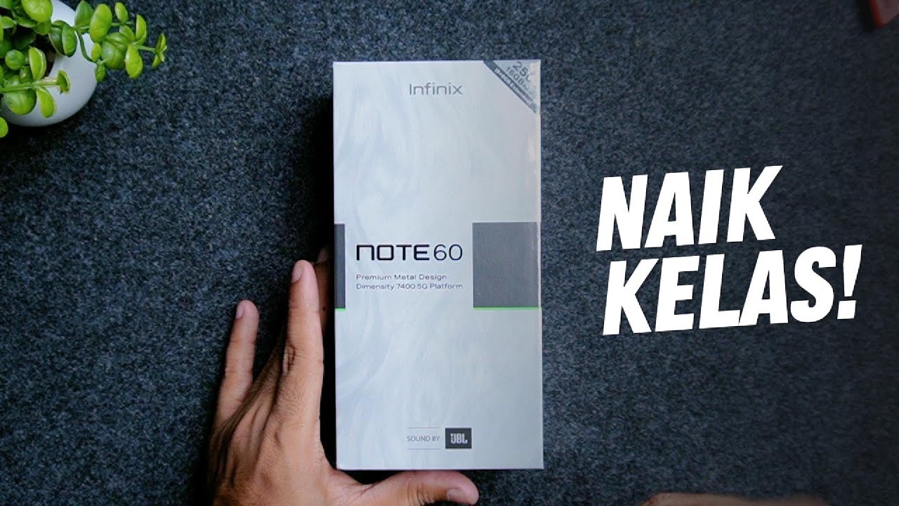 NAIK KELAS 🔥 UNBOXING INFINIX NOTE 60 | D7400 Ultra, 6500mah, OIS Camera