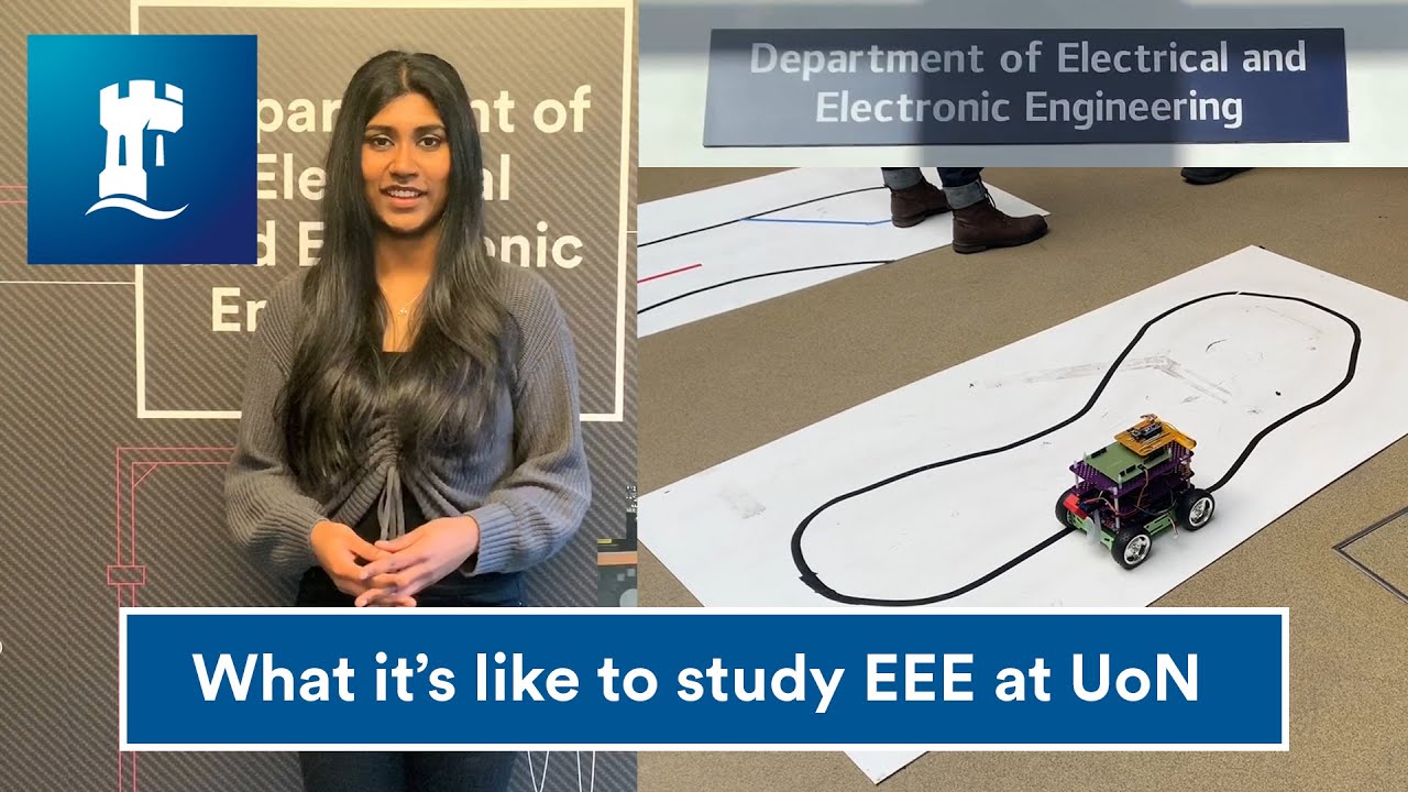Vlog: My experience of studying Electrical and Electronic Engineering at Nottingham