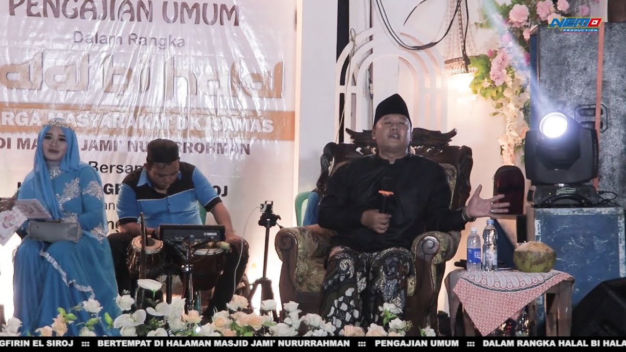 PENGAJIAN KH. MUSTAGHFIRIN EL SIROJ - HALAL BI HALAL WARGA MASYARAKAT DK.SAMAS - DESA TERANGMAS