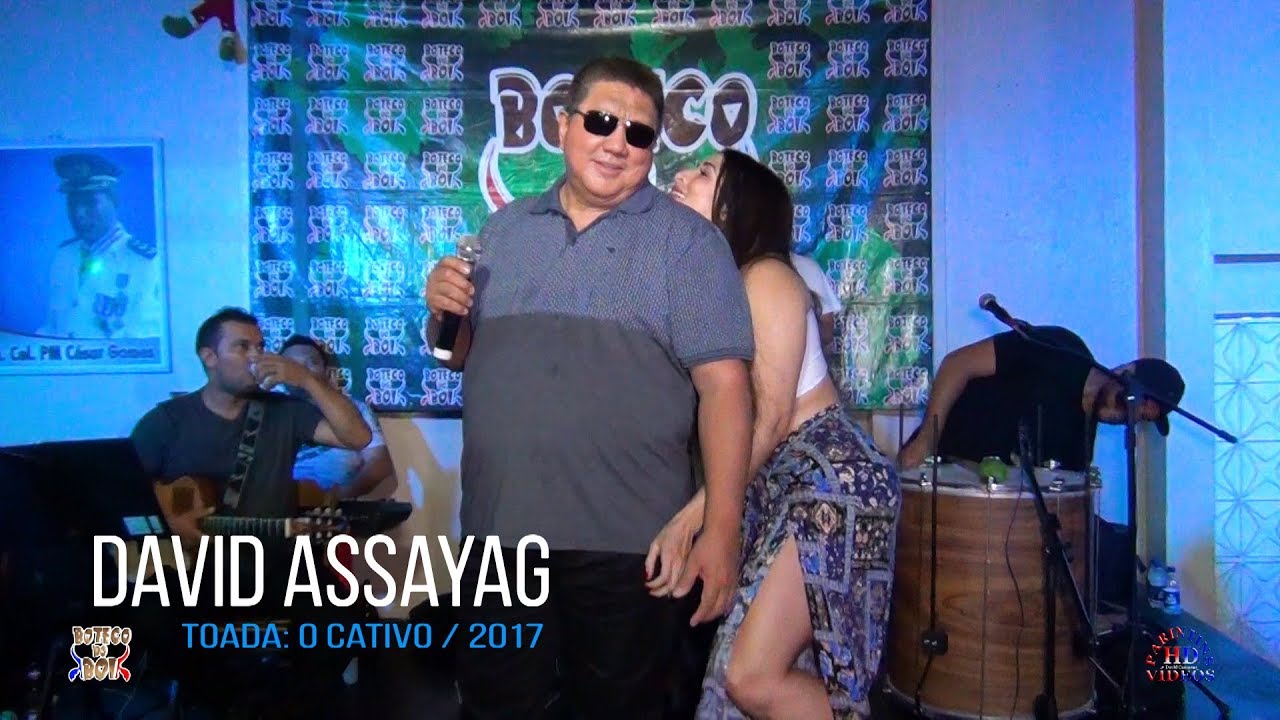 David Assayag / Toada: O Cativo (Boteco do Boi)