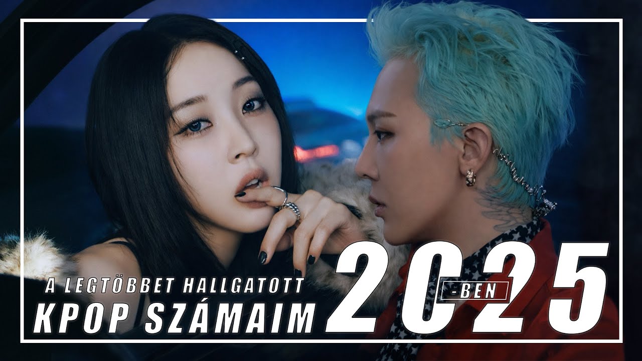 [TOP 50] A LEGTÖBBET HALLGATOTT KPOP SZÁMAIM 2025-BEN