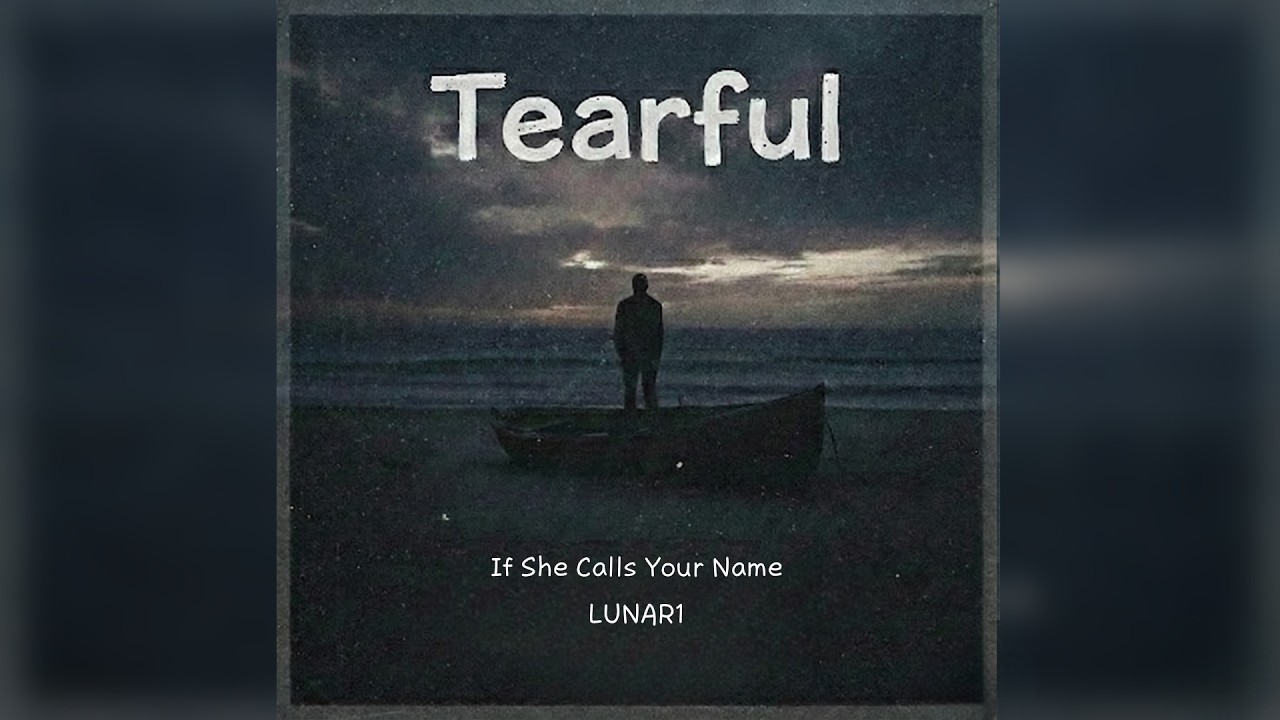 If She Calls Your Name - LUNAR1