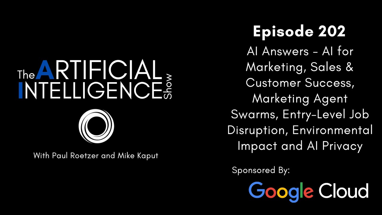 Эпизод 202: Ответы ИИ — ИИ для маркетинга, продаж и работы с клиентами, а также изменения рынка т...