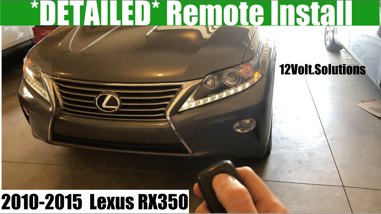 2010-2015 Lexus RX350 Remote Start *DETAILED* Install