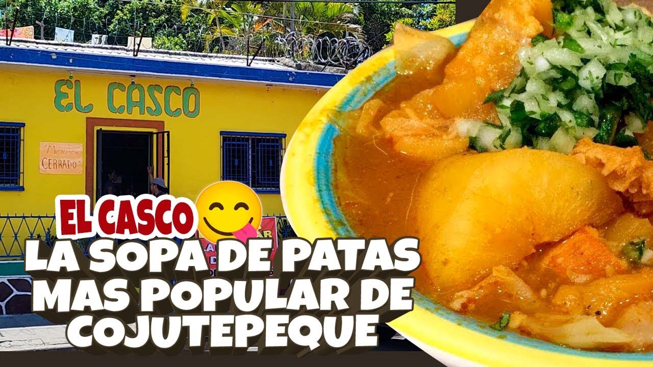 Esta es la SOPA DE PATAS m&aacute;s FAMOSA de Cojutepeque 🙀🙀 | El Casco restaurante