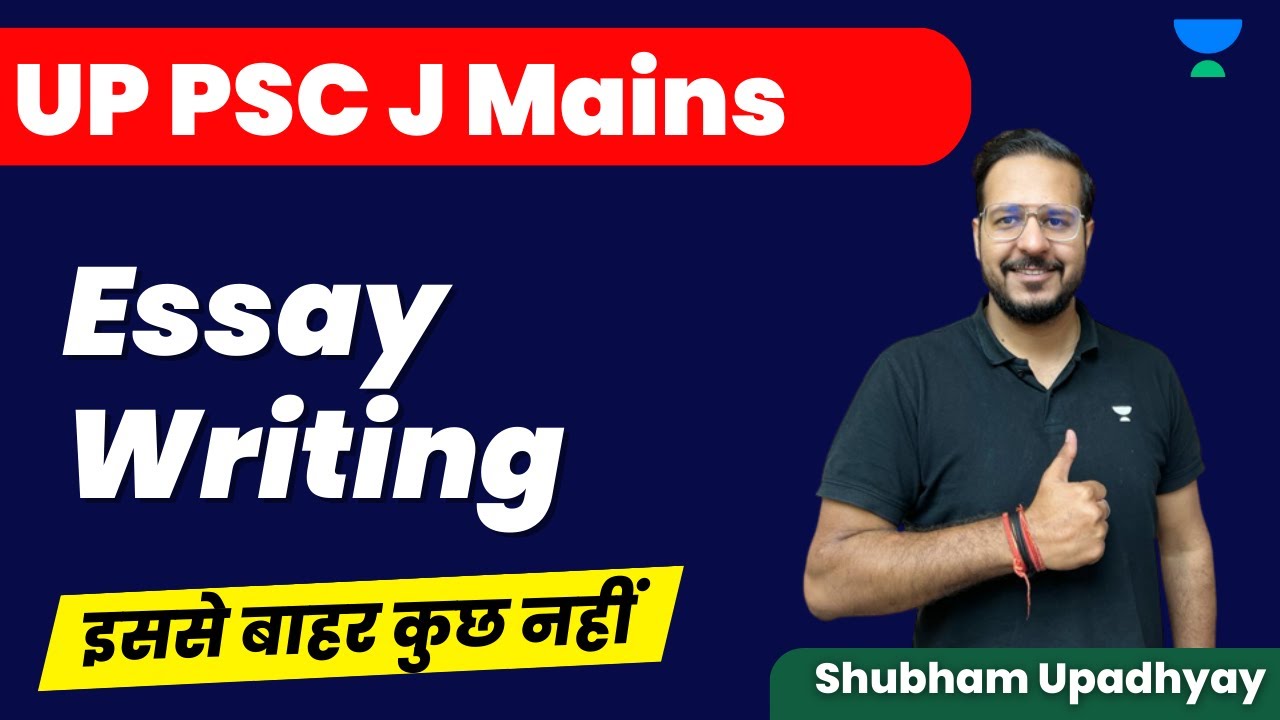 Essay Writing Topics for UPPCSJ Mains Exam | Shubham Upadhyay