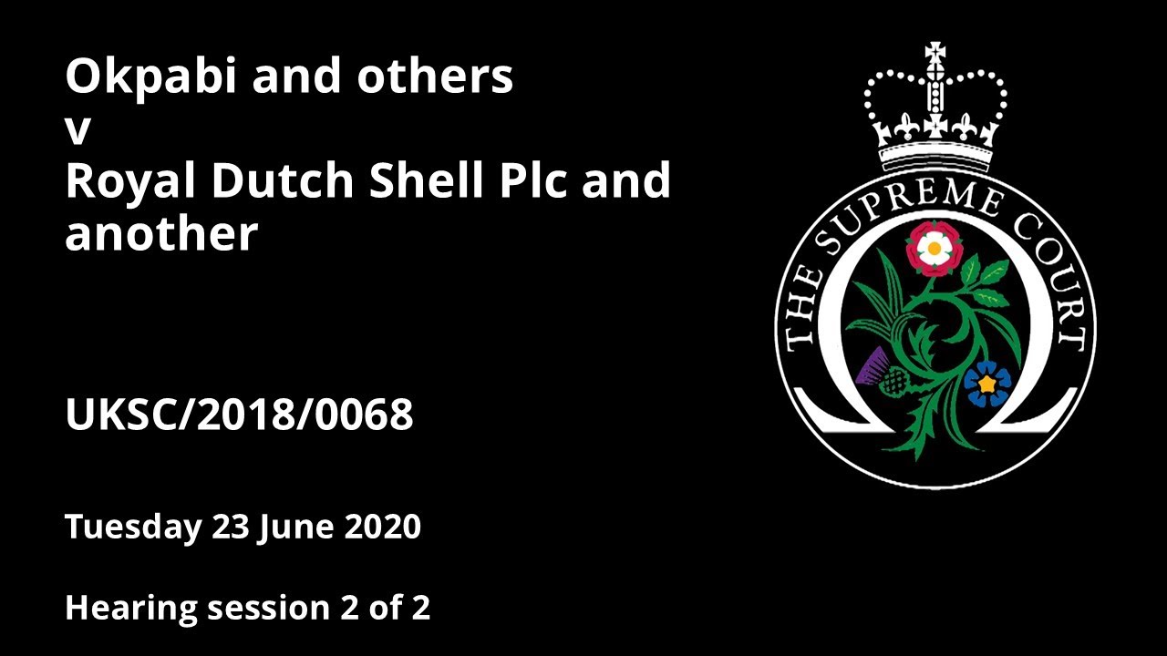 Okpabi and others v Royal Dutch Shell Plc and another