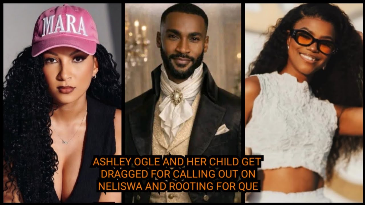ASHLEY OGLE AND HER CHILD GET DRAGGED FOR CALLING OUT ON NELISWA AND ROOTING FOR QUE