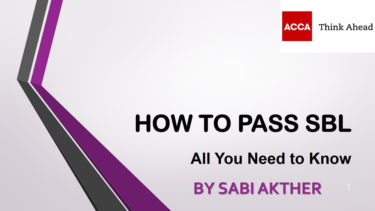 ACCA I Strategic Business Leader (SBL) I How To Pass SBL