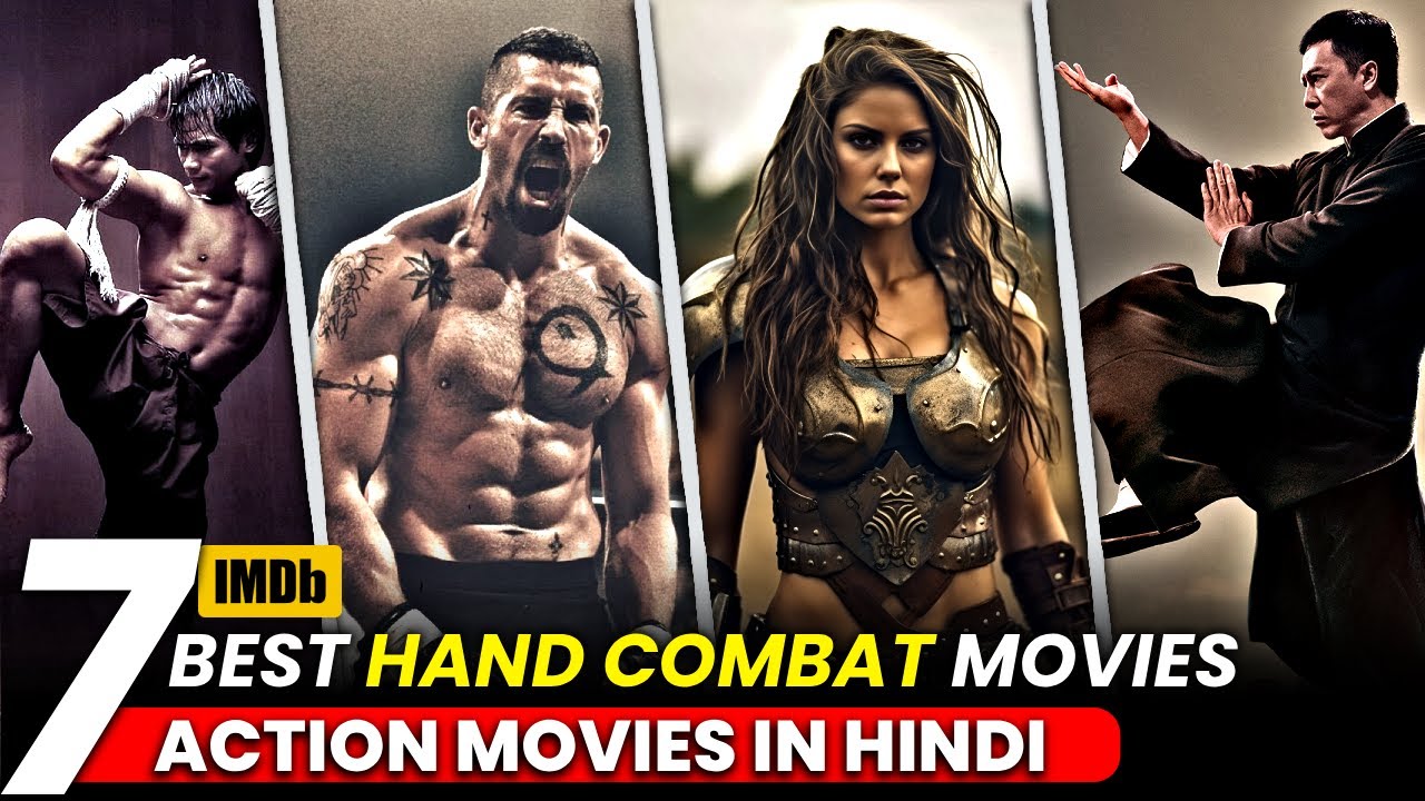 7 Best Hand Combat action movies. || TOHID TALKS ||