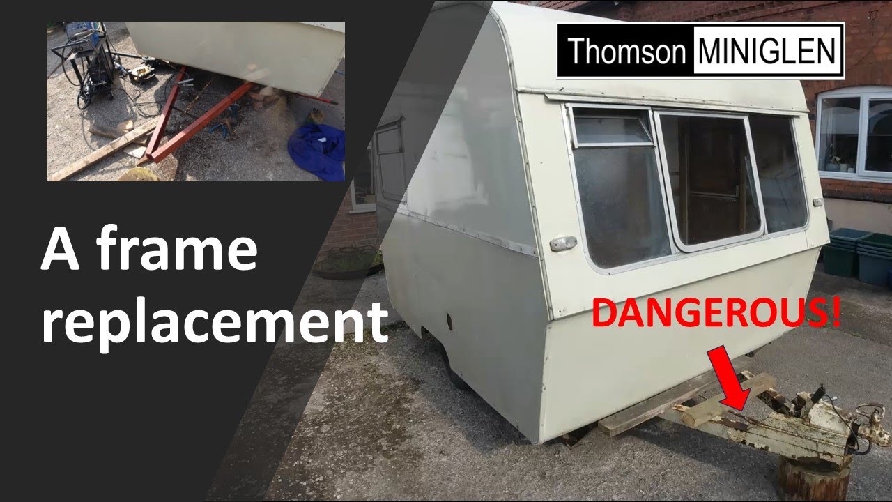 Caravan A-frame replacement. DANGEROUS COROSION! Thomosn Mini Glen