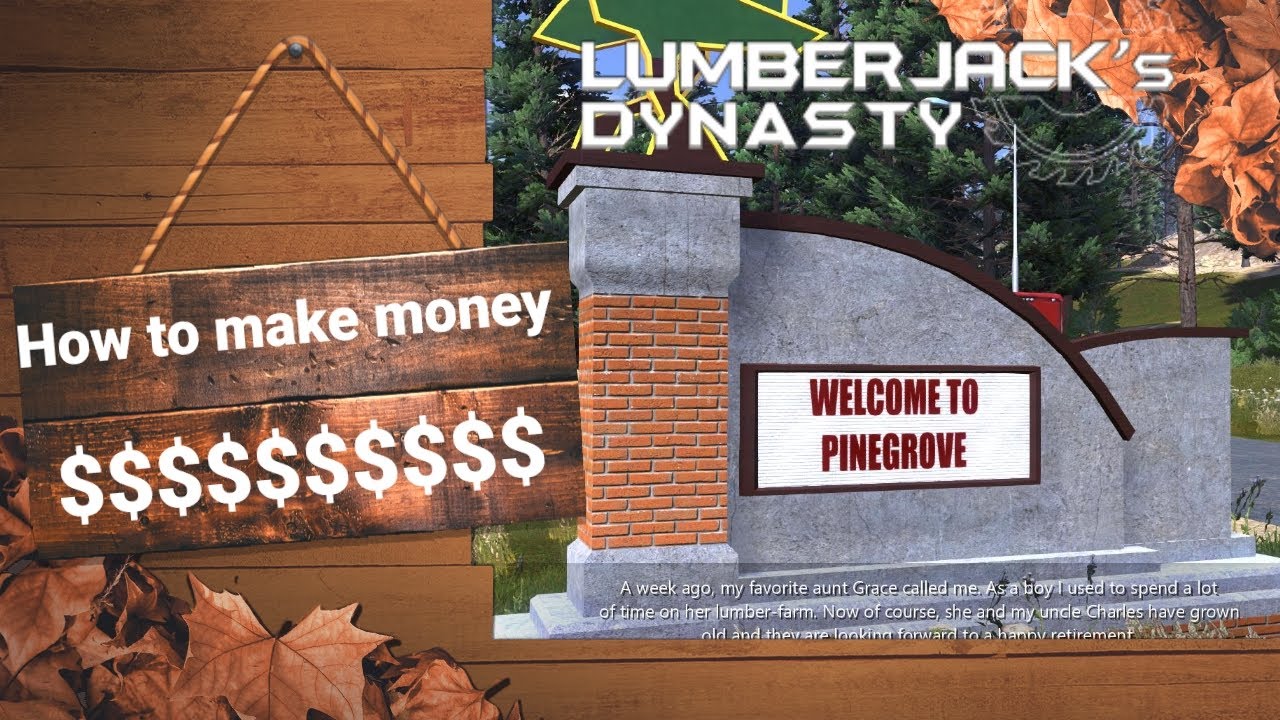 Lumberjack Dynasty How To Make Money