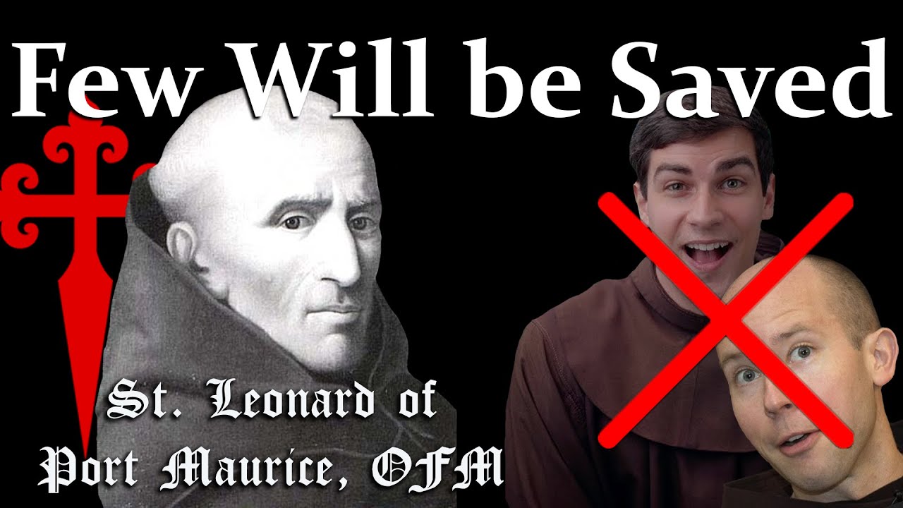 St. Leonard of Port Maurice: Most Catholics Will Be Damned