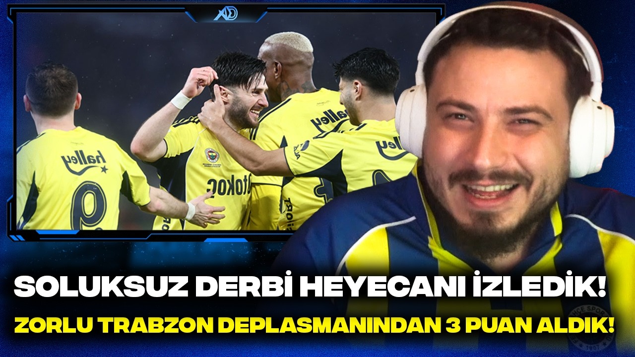 ZORLU TRABZON DEPLASMANINDAN 3 PUAN ALDIK! | TRABZONSPOR 2-3 FENERBAHÇE MAÇINI İZLİYORUZ!
