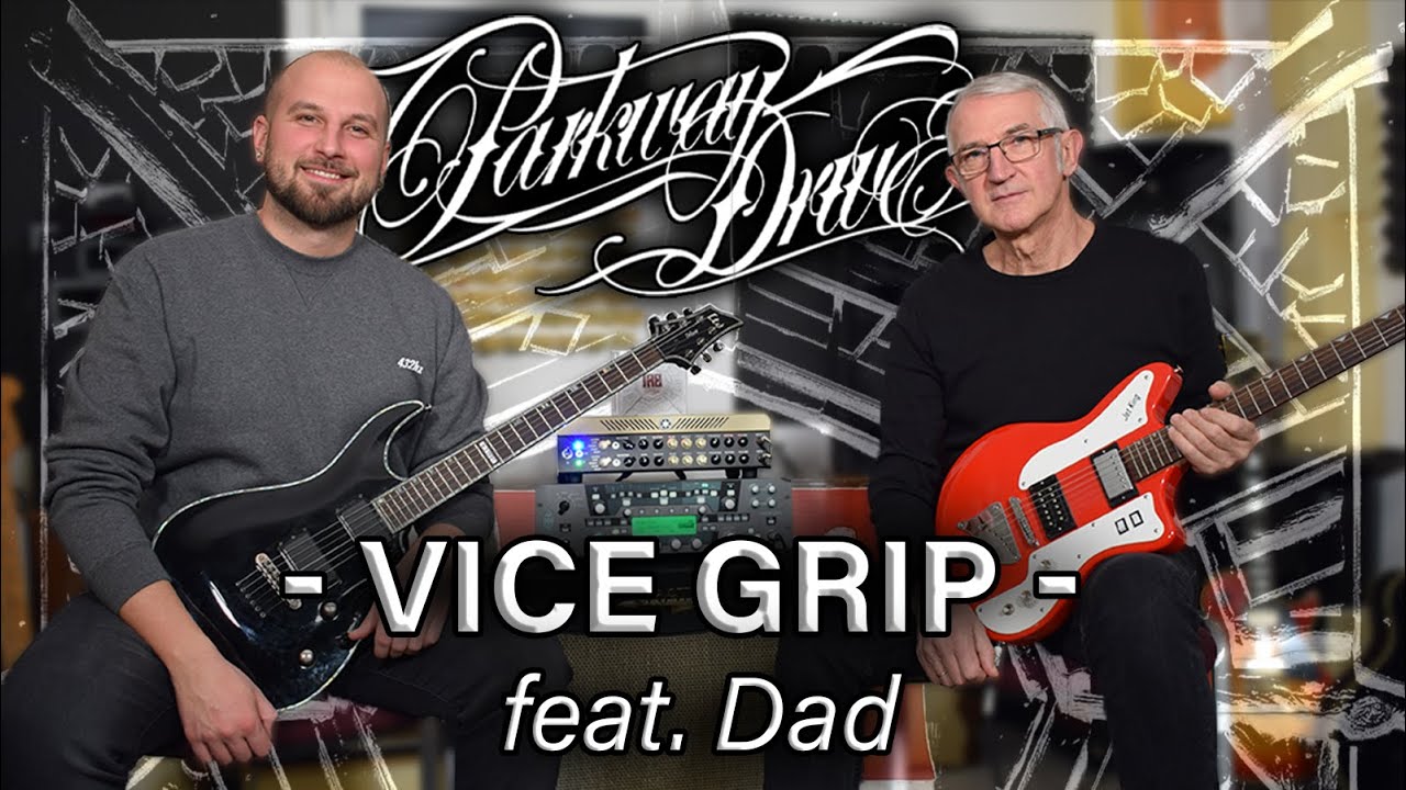 PARKWAY DRIVE Vice Grip Full Guitar Cover FEAT. MY DAD (+ additional guitar solos)