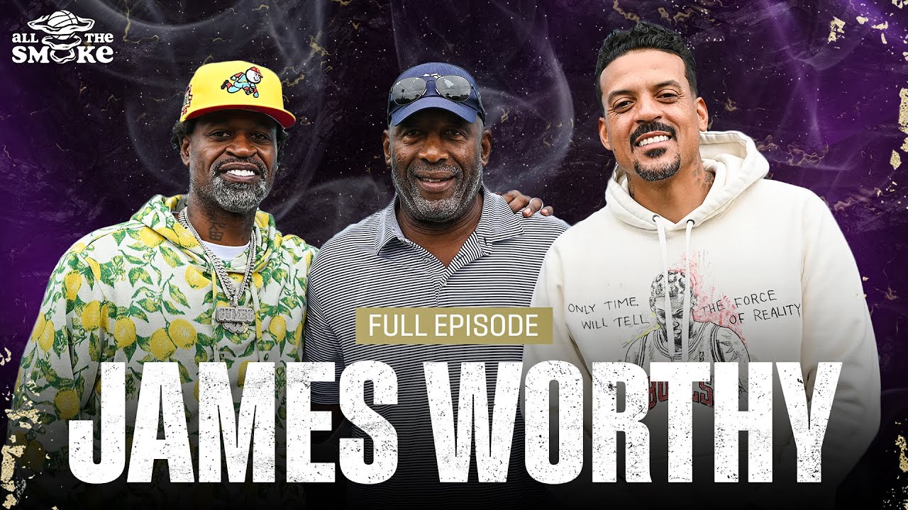 James Worthy | Ep 201 | ALL THE SMOKE Full Episode | SHOWTIME BASKETBALL