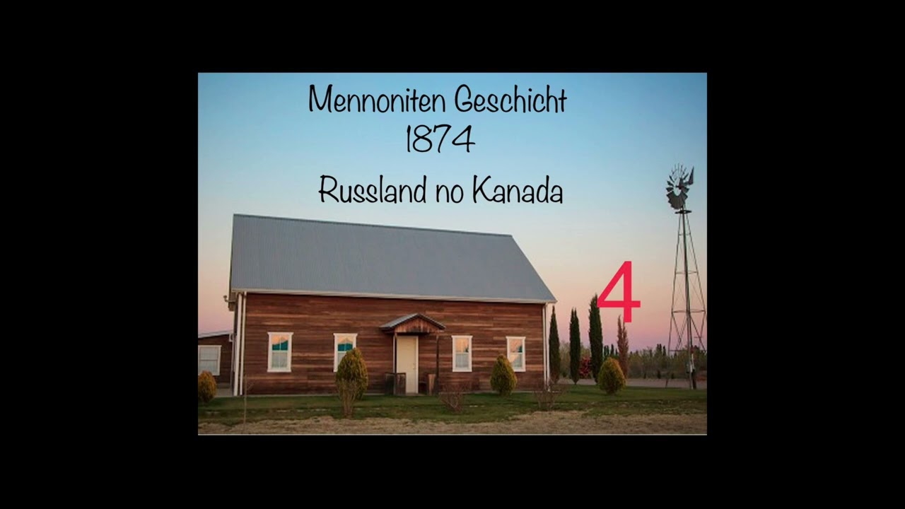 Mennoniten Geschicht (4) 1874 Russland no Kanada #plautdietsch #mennonite