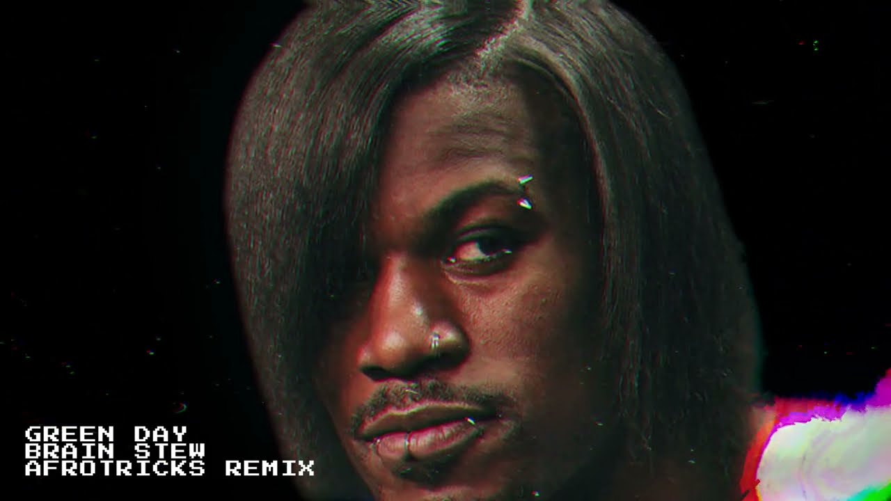 Green Day- Brain Stew (AFROTRICKS REMIX)