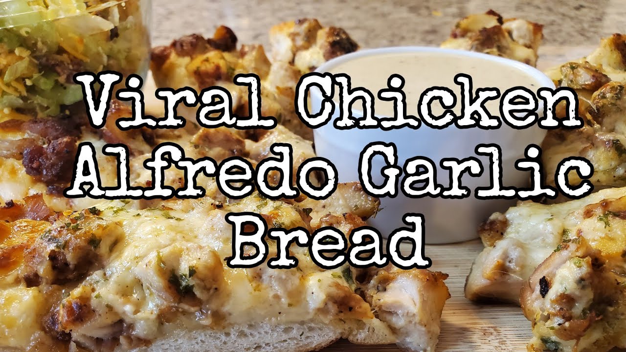 Viral Chicken Alfredo Garlic Bread