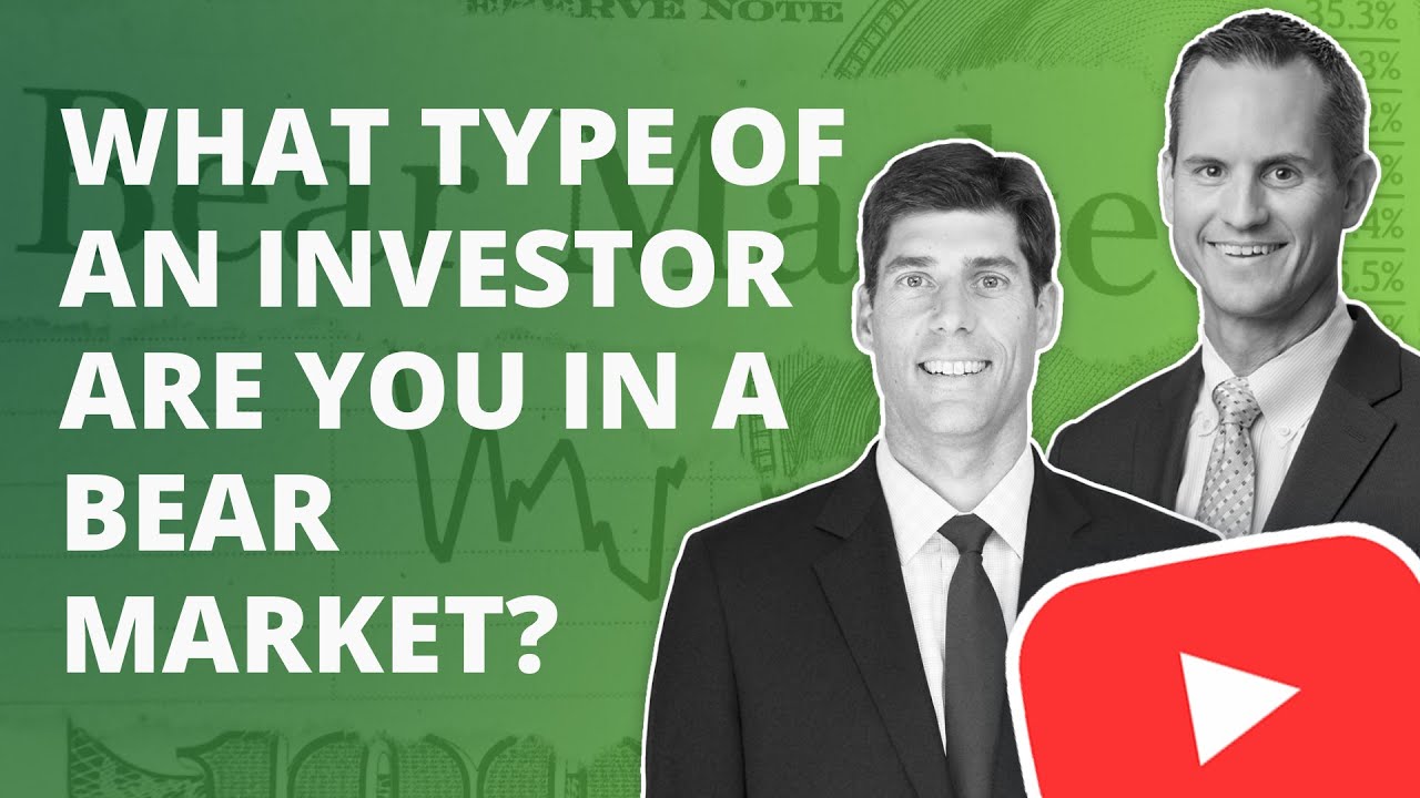 What Type of an Investor Are You in a Bear Market?