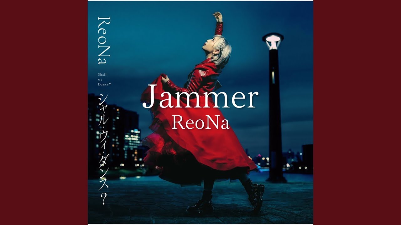 ReoNa - JAMMER (中日字幕)