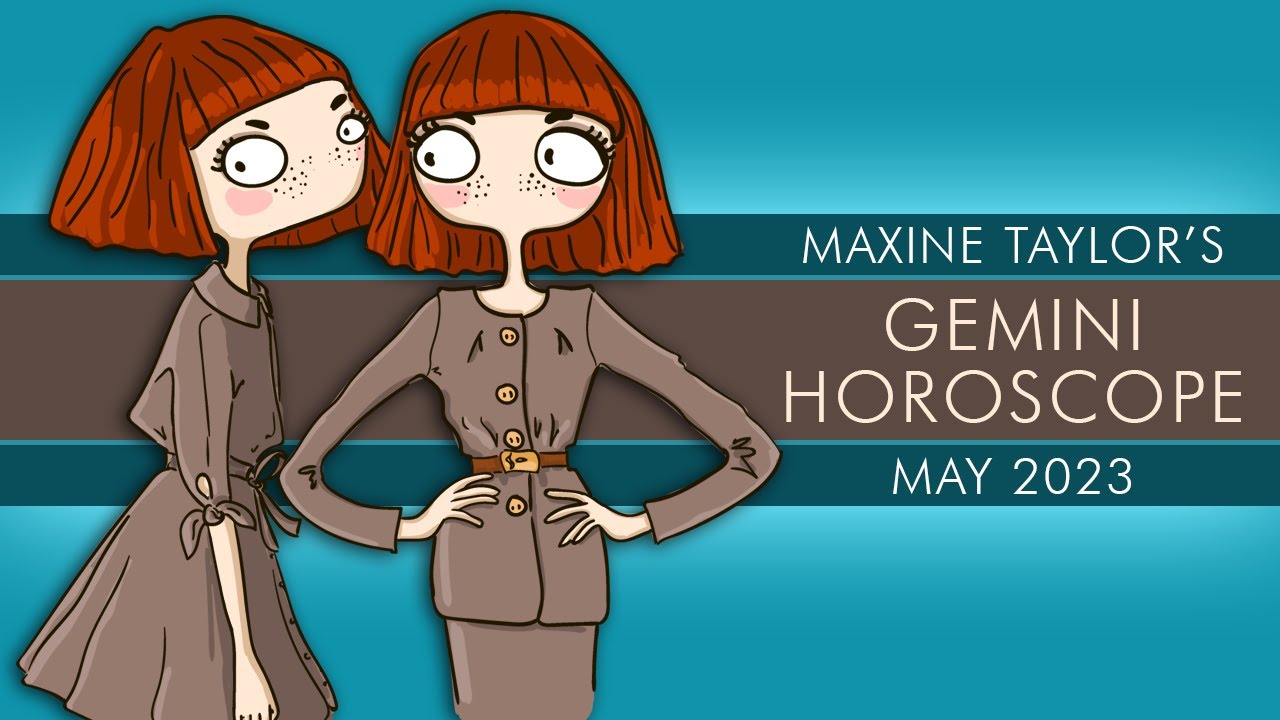 Gemini May 2023 Astrology Horoscope Forecast