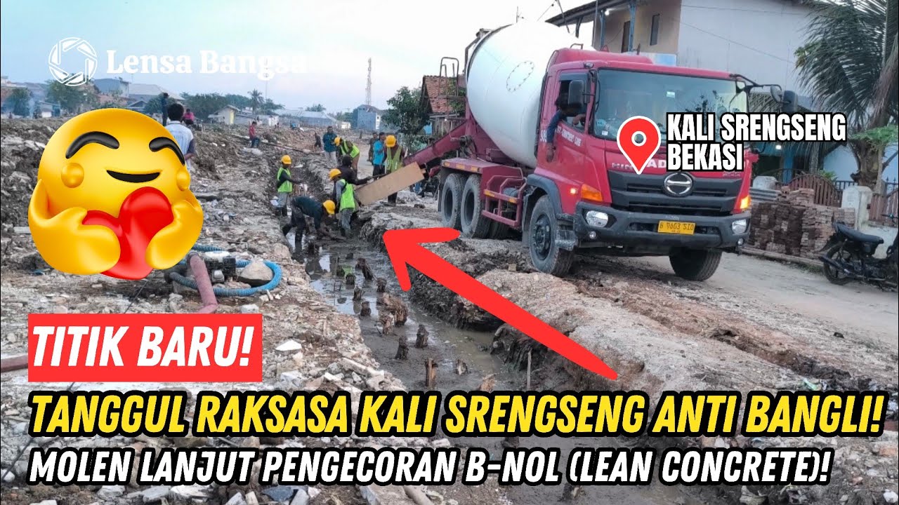 TITIK BARU❗ANTI BANGLI TANGGUL RAKSASA KALI SRENGSENG DISINI❗MOLEN LANJUT PENGECORAN BETON BNOL❗#kdm