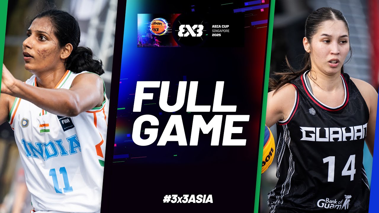 India 🇮🇳 vs Guam 🇬🇺 | Women Full Game | FIBA 3x3 Asia Cup 2025 | #3x3Basketball