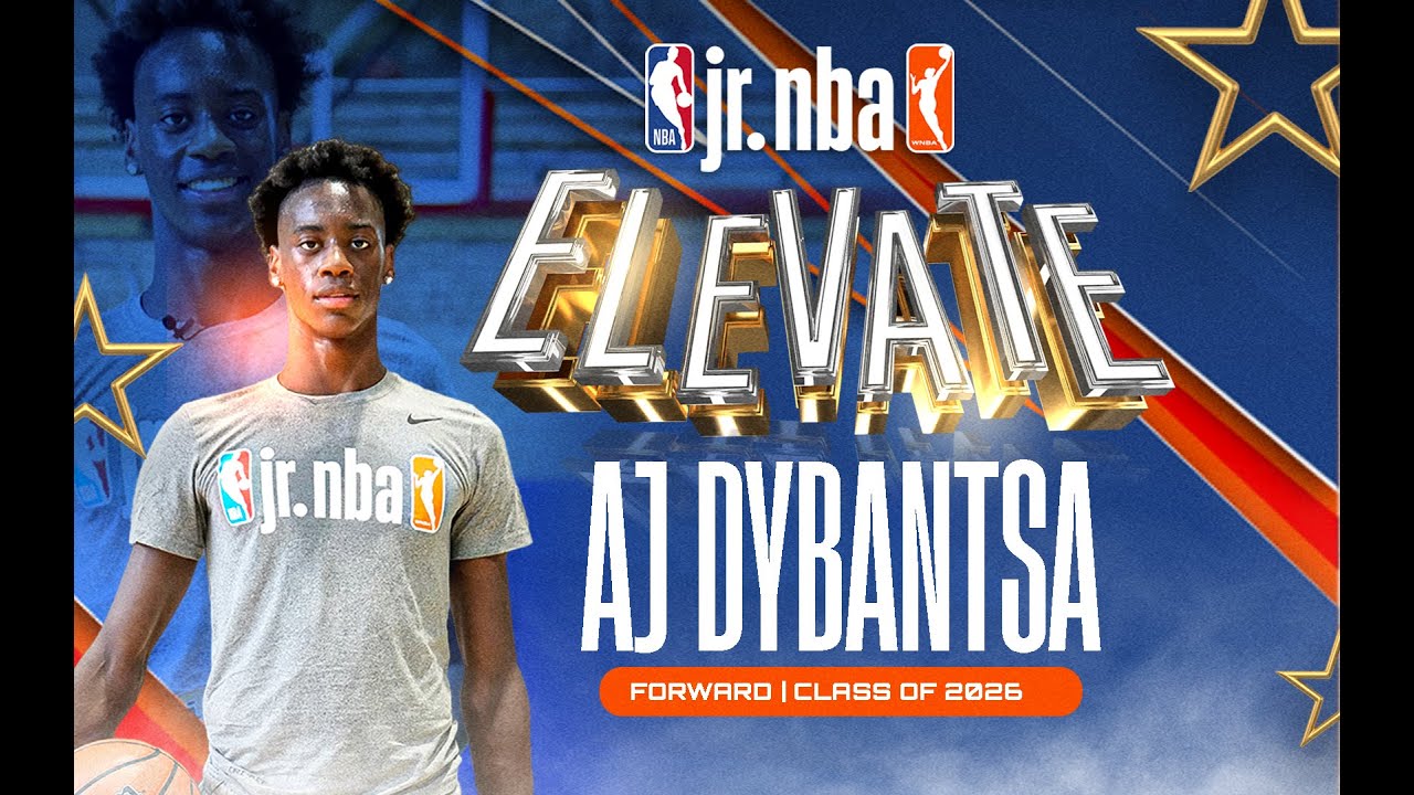Jr. NBA Elevate AJ Dybantsa