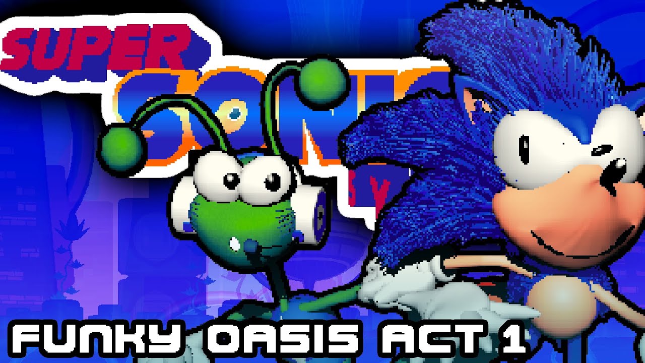 Funky Oasis Act 1 (Demo Ver.) - Super Sonic System  (Demo)