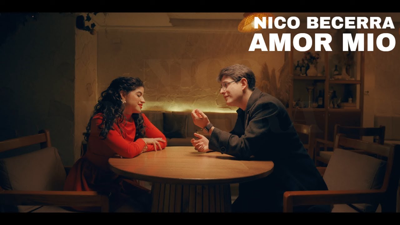 NICO BECERRA - AMOR MÍO  (VIDEO OFICIAL)