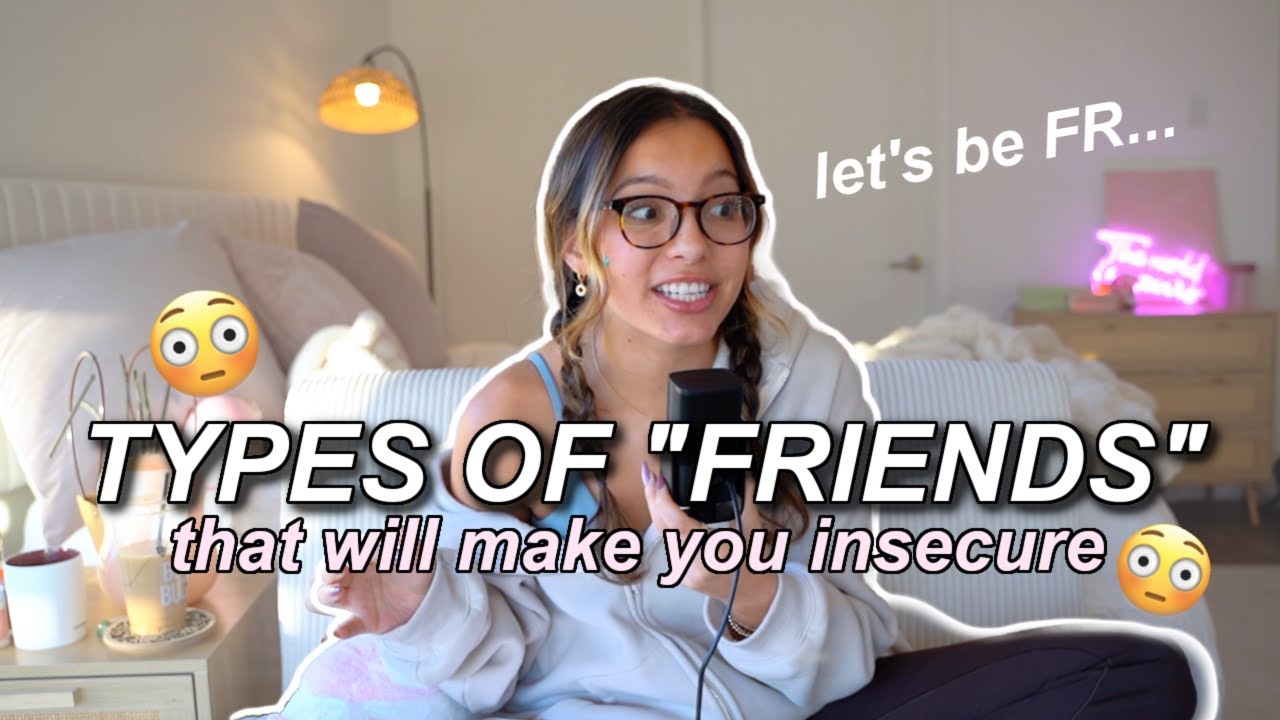 your friends are keeping you INSECURE... | signs your friends are toxic, how to cut them off, etc.