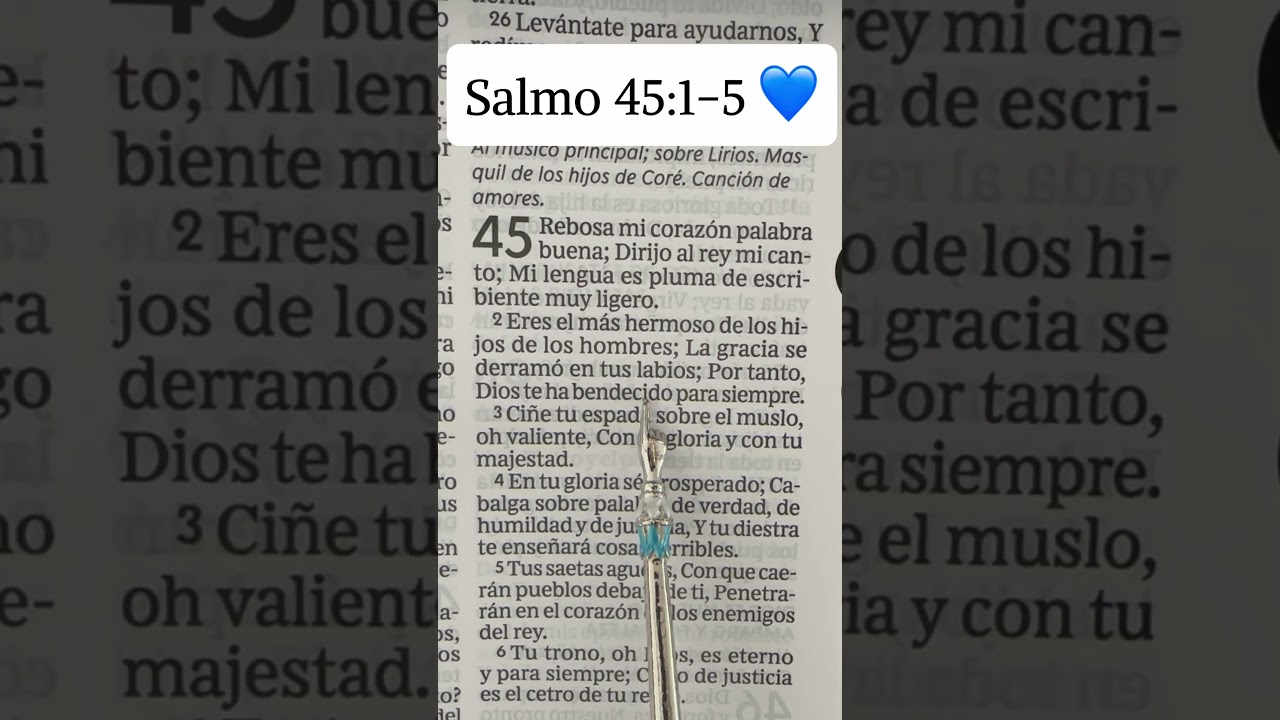 Lee la Biblia conmigo 1 minuto 📖| Salmo 45:1-5 