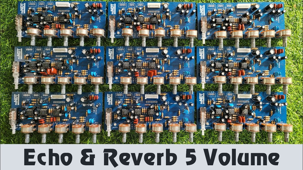 Board Echo Reverb 5 Volume NDT Đ&atilde; C&oacute; H&agrave;ng