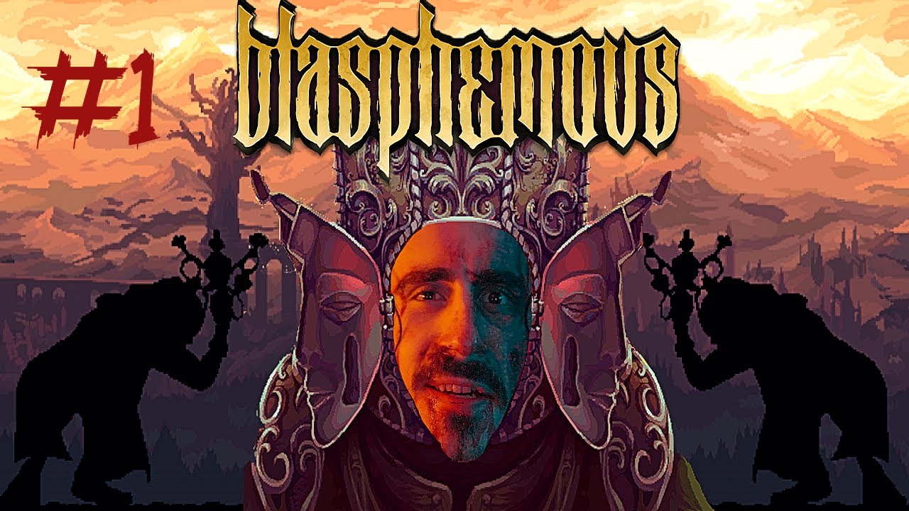 JAGGER JUGANDO A BLASPHEMOUS #1 / EL PENITENTE Y PRIMEROS BOSSES