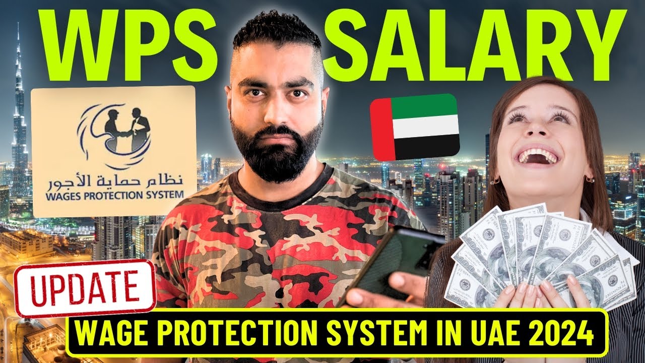 WPS Salary Transfer Dubai - WPS Salary in UAE - Importance of Wage Protection System in UAE 2024