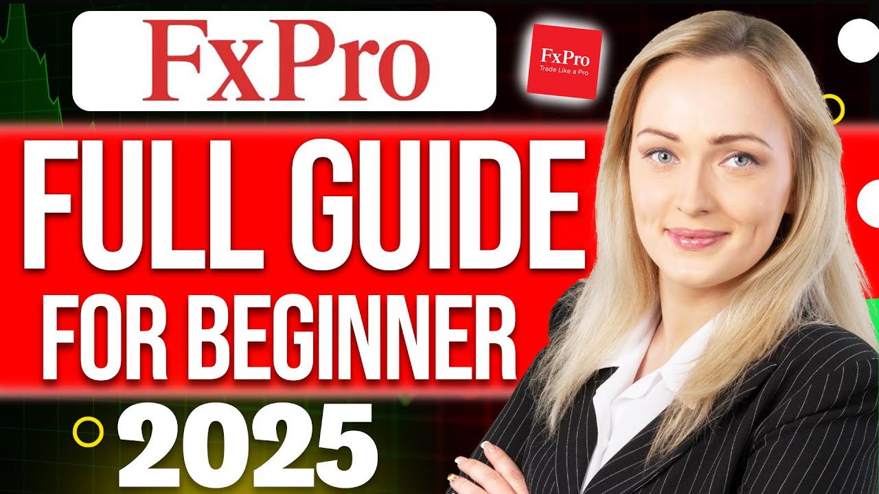 FxPro Trading Tutorial for Beginners (2026)