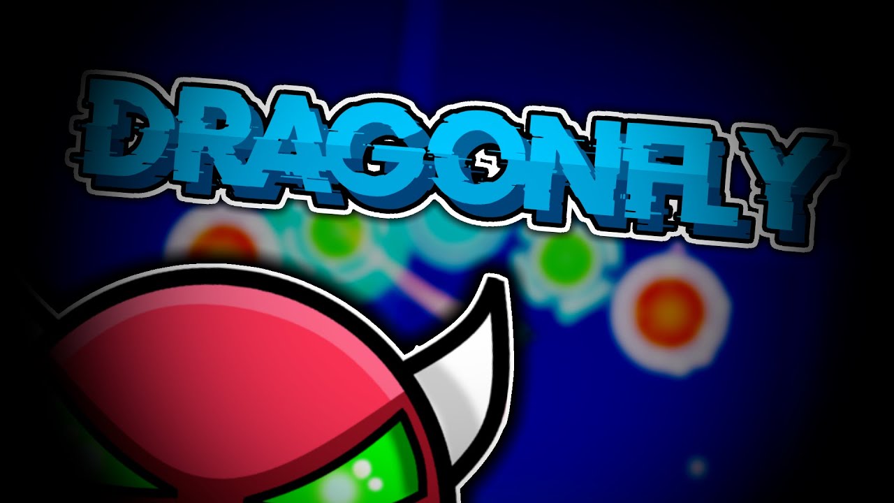 Dragonfly l Hard Demon Layout by Minishoey (Me)