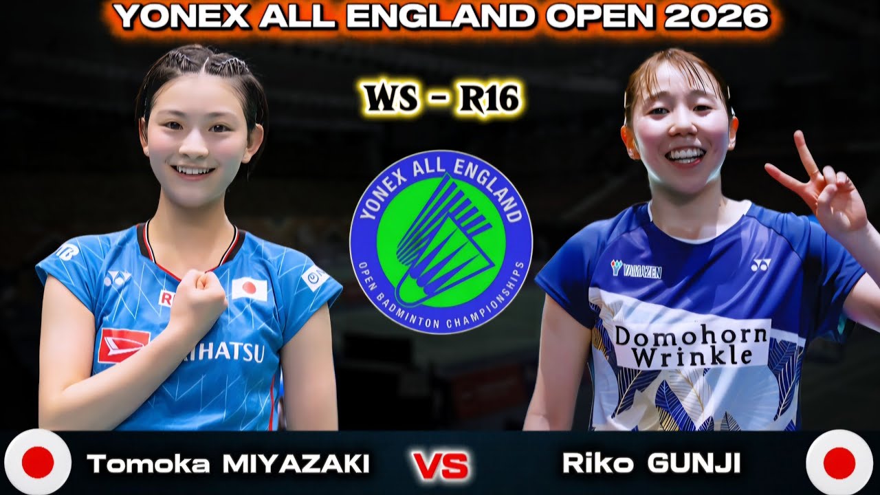 宮崎友花 (日本) vs 郡司莉子 (日本) | オールイングランド 2026 バドミントン