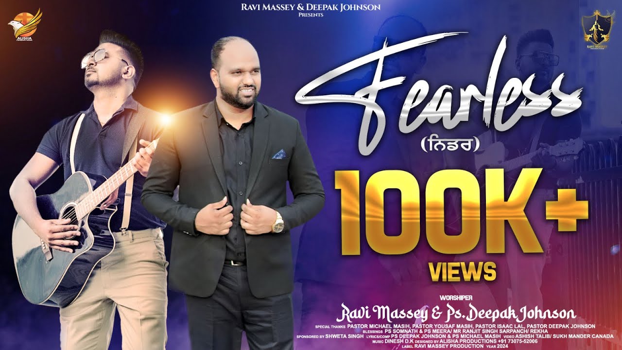 Fearless || Nidar || Official video || Ravi Massey & Deepak Johnson || New Masih song 2024