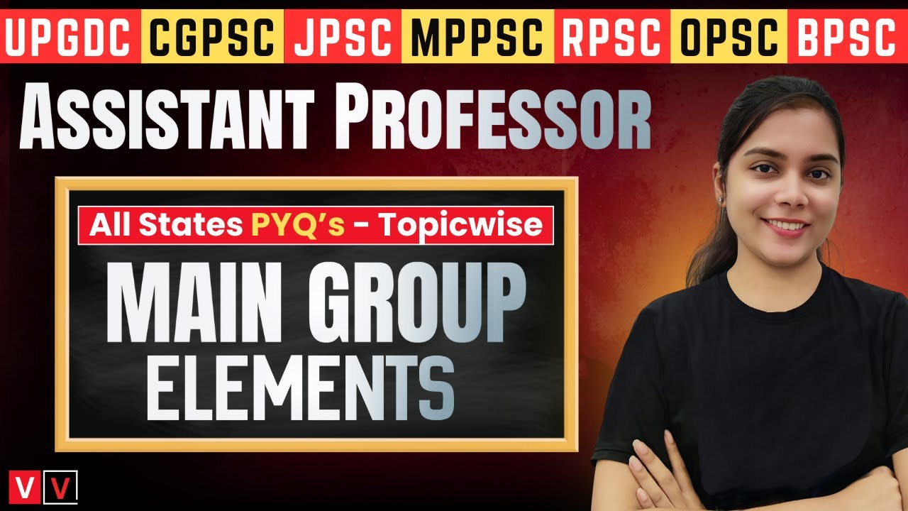 Main Group Elements 29 🔥 Assistant Professor Chemistry 🎯 Topic wise PYQ Series (All States)