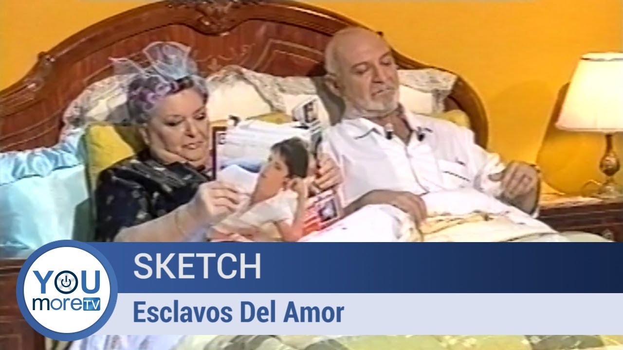 Sketch - Esclavos Del Amor