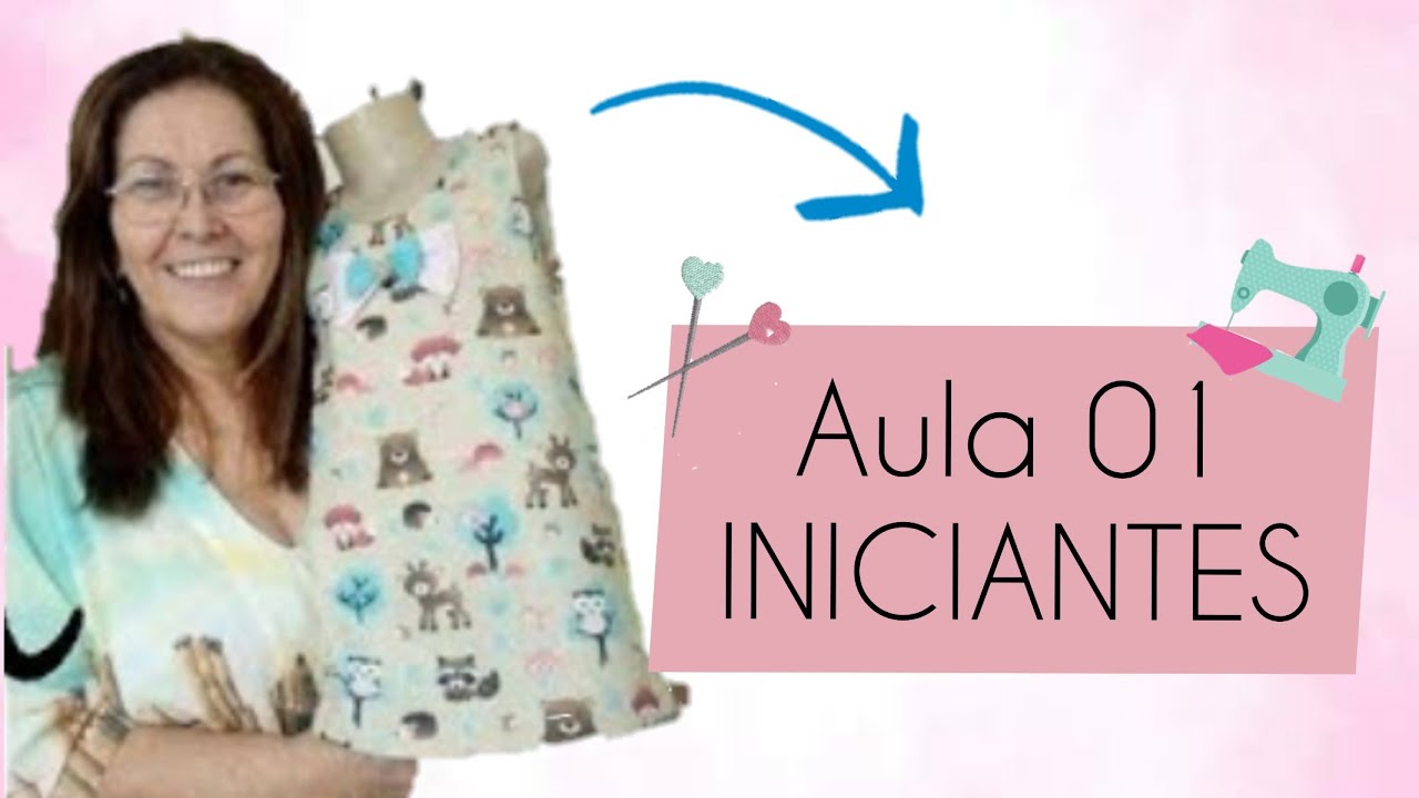 AULA 01 - Vestidinho trapézio (aula 01 para INICIANTES BÁSICO de Corte e Costura)
