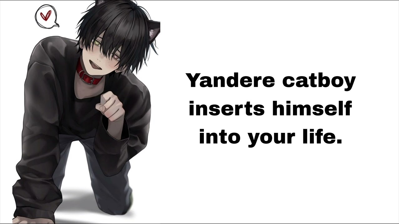 ASMR Yandere catboy makes you his master