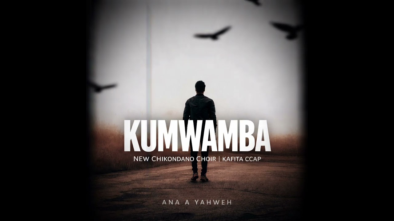 New Chikondano Choir_Kumwamba.  @Kafita CCAP