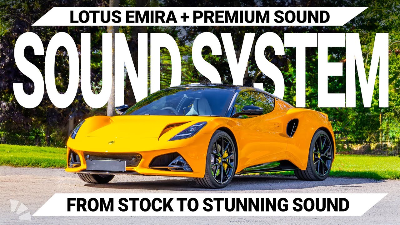Обновление звуковой системы Lotus Emira | Новый уровень автомобильного звука