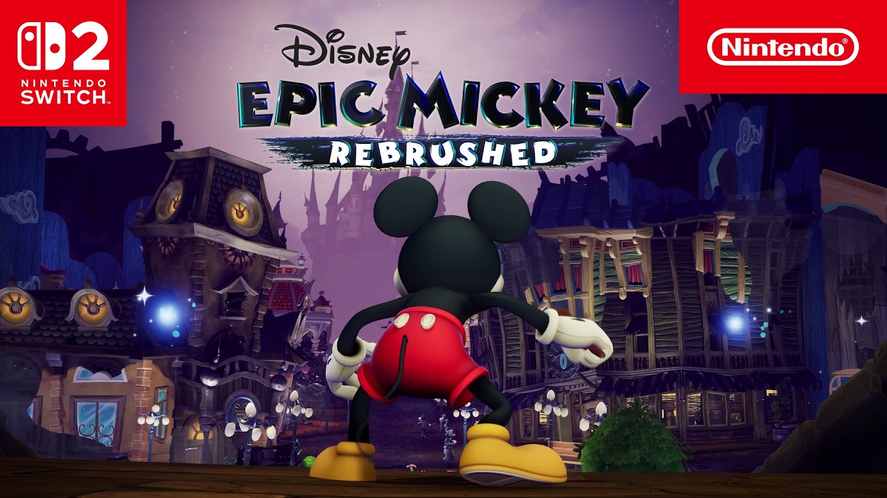 Disney Epic Mickey: Rebrushed &ndash; Launch Trailer &ndash; Nintendo Switch 2