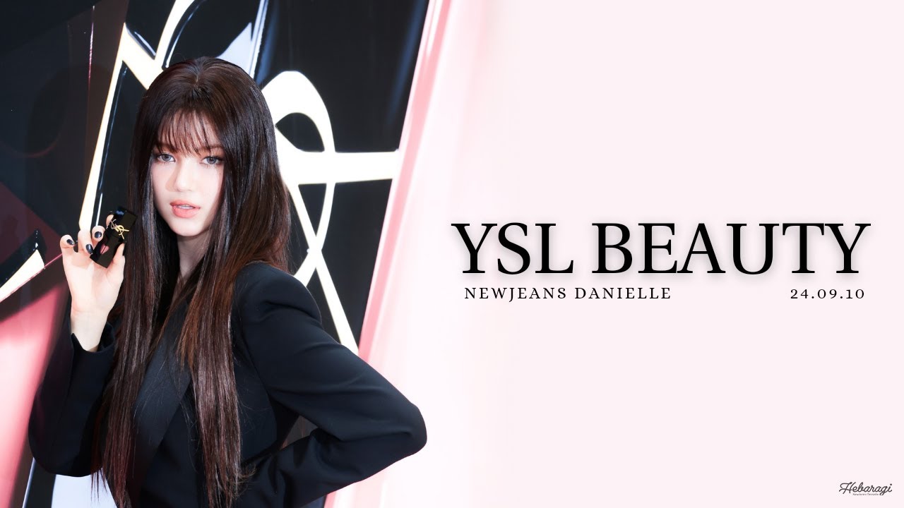[4K팬캠]Newjeans - Danielle 240910 YSL beauty