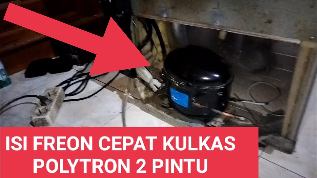 CARA CEPAT ISI FREON KULKAS 2 PINTU PATOKAN TANG AMPER #ISIFREONKULKASPOLYTRON2PINTUTIDAKDINGIN