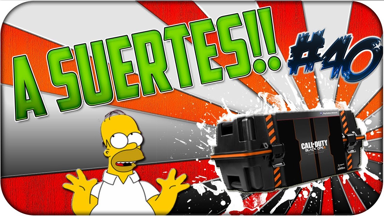 A Suertes!! Episodio 40 - Black Ops 2